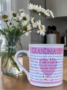 Grandma Always Says Pink & Purple Ceramic Coffee Mug